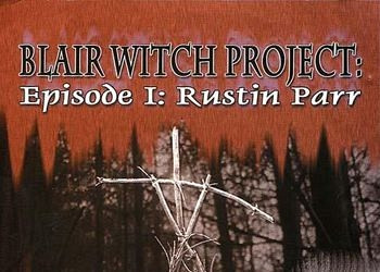 Обложка для игры Blair Witch Project: Episode 1 Rustin Parr