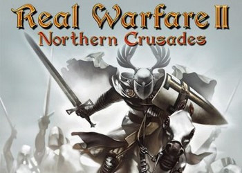 Обложка к игре Real Warfare 2: Northern Crusades