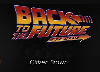 Обложка для игры Back to the Future: The Game Episode 3. Citizen Brown