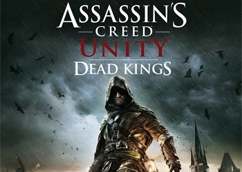 Обложка для игры Assassin's Creed: Unity - Dead Kings
