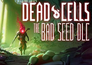 Обложка для игры Dead Cells: The Bad Seed